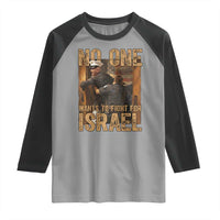 No One Wants To Fight For Israel Raglan Shirt America First Veteran Message Anti War