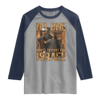 No One Wants To Fight For Israel Raglan Shirt America First Veteran Message Anti War