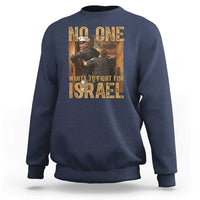 No One Wants To Fight For Israel Sweatshirt America First Veteran Message Anti War