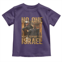 No One Wants To Fight For Israel Toddler T Shirt America First Veteran Message Anti War
