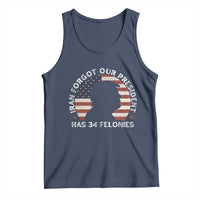 Iran Forgot Our President Has 34 Felonies Tank Top Funny Political Satire Patriotic