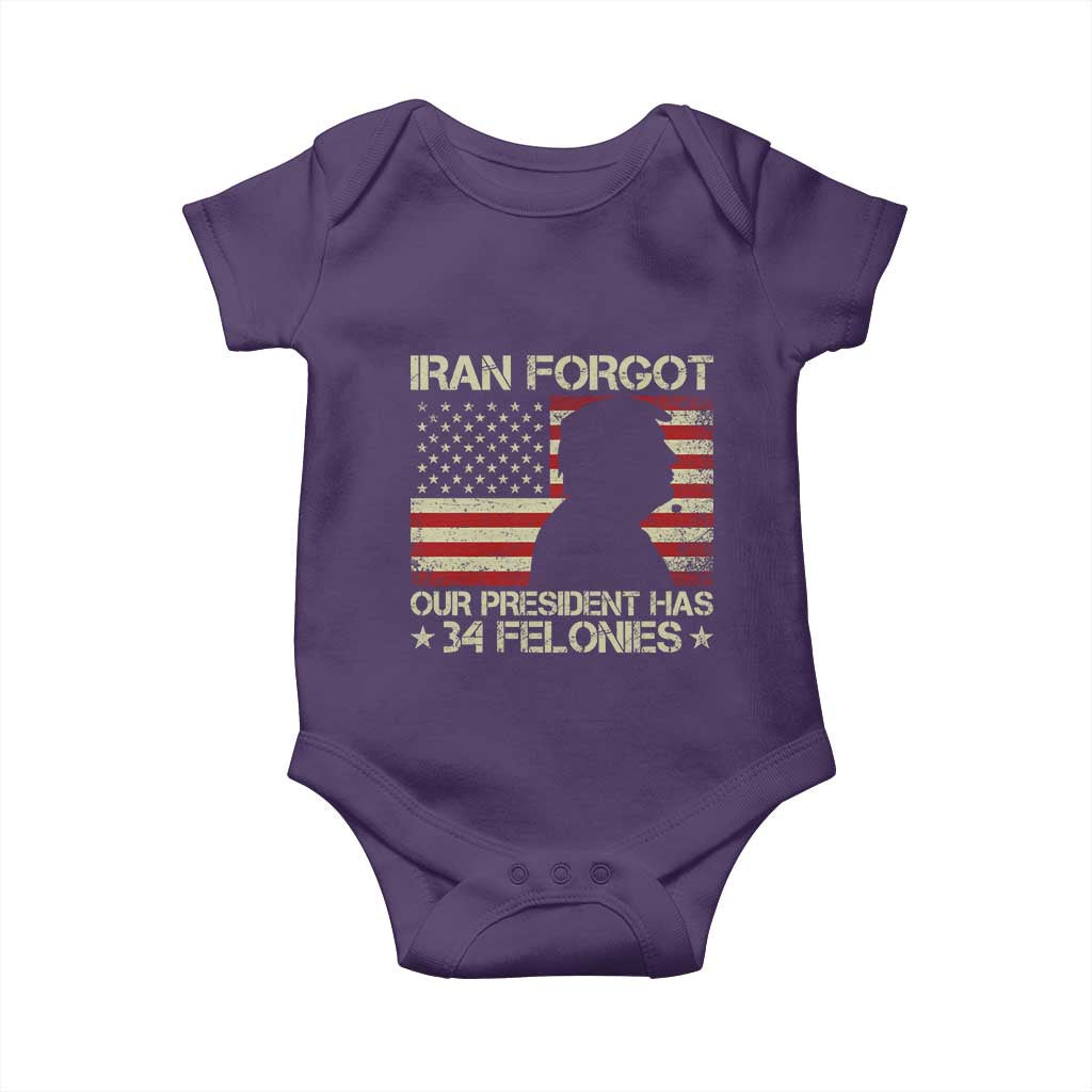 Iran Forgot Our President Has 34 Felonies Baby Onesie Funny Political Satire Patriotic Flag
