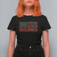Everything Is Fine Trust Your Government Patriotic Flag T Shirt For Women Sarcastic Political Humor