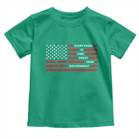 Everything Is Fine Trust Your Government Patriotic Flag Toddler T Shirt Sarcastic Political Humor