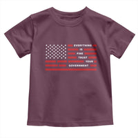Everything Is Fine Trust Your Government Patriotic Flag Toddler T Shirt Sarcastic Political Humor
