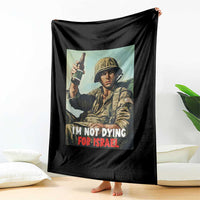 I’m Not Dying For Israel America First Veteran Throw Blanket Anti Foreign War Military Statement