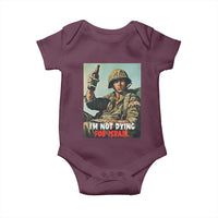 I’m Not Dying For Israel America First Veteran Baby Onesie Anti Foreign War Military Statement