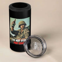 I’m Not Dying For Israel America First Veteran 4 in 1 Can Cooler Tumbler Anti Foreign War Military Statement