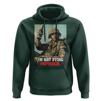 I’m Not Dying For Israel America First Veteran Hoodie Anti Foreign War Military Statement