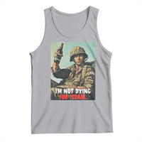 I’m Not Dying For Israel America First Veteran Tank Top Anti Foreign War Military Statement