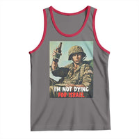 I’m Not Dying For Israel America First Veteran Tank Top Anti Foreign War Military Statement