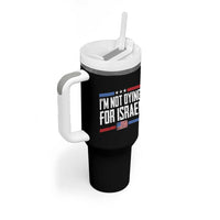 I’m Not Dying For Israel America First Political Statement Tumbler With Handle Red White Blue Patriotic Military Protest