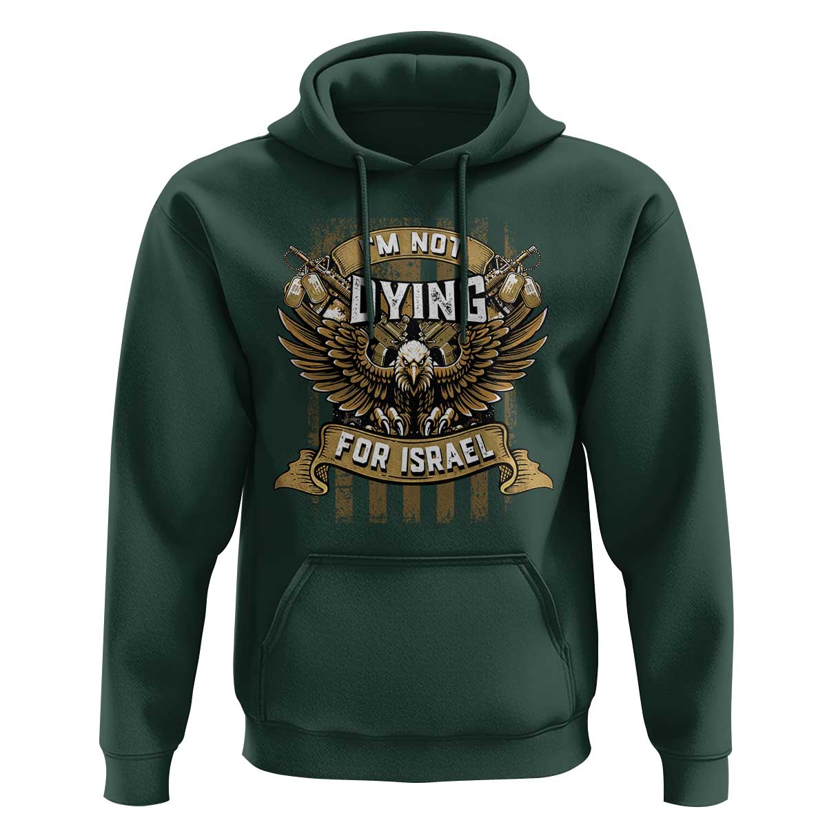 I’m Not Dying For Israel America First Military Statement Hoodie atriotic Eagle Veteran Anti Foreign War