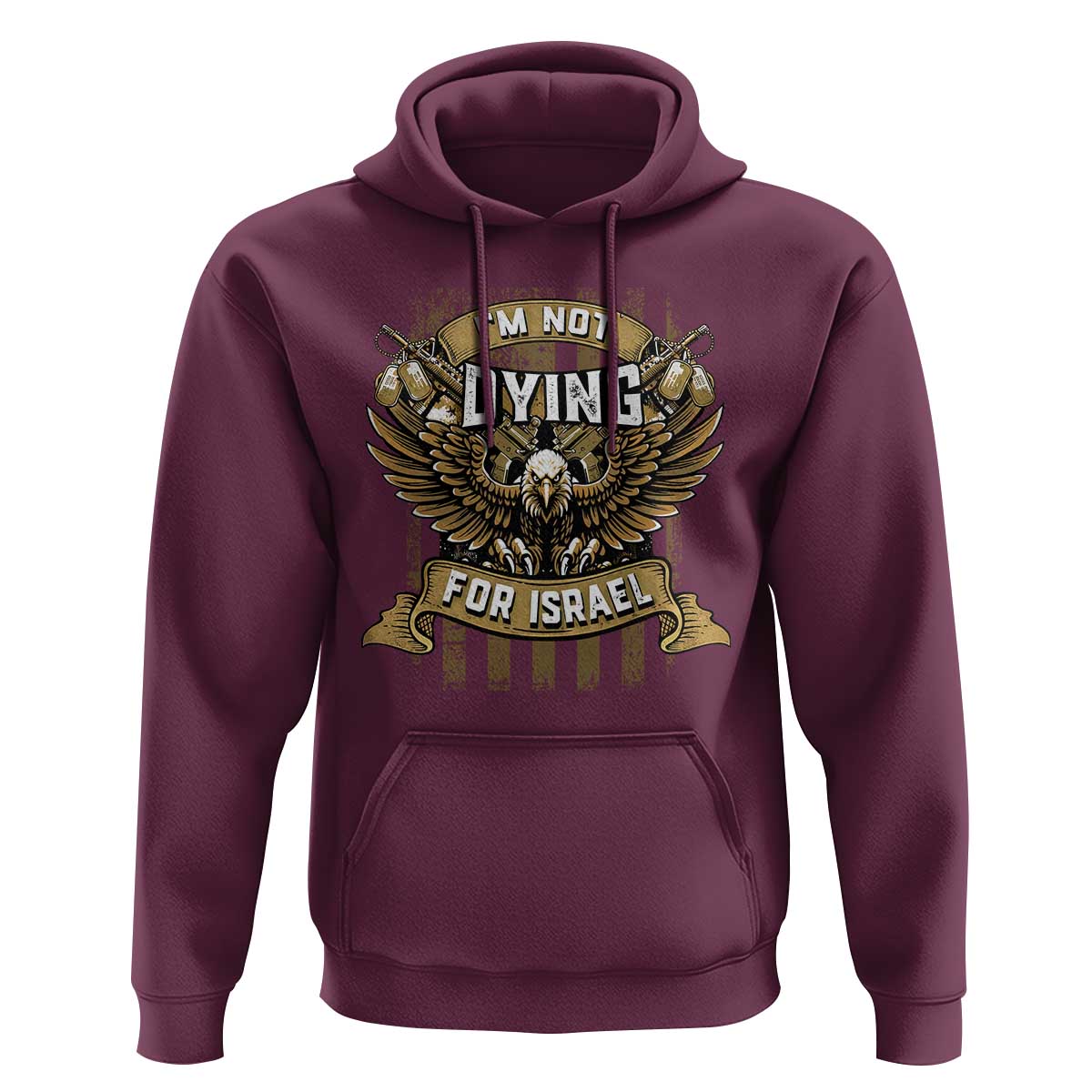 I’m Not Dying For Israel America First Military Statement Hoodie atriotic Eagle Veteran Anti Foreign War