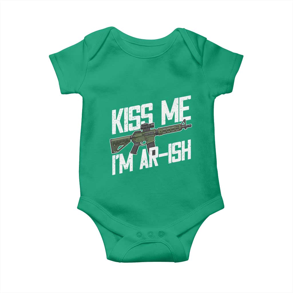 Kiss Me Im ARish Funny St Patricks Day Baby Onesie Tactical Irish Humor for Gun Enthusiasts