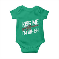 Kiss Me Im ARish Funny St Patricks Day Baby Onesie Tactical Irish Humor for Gun Enthusiasts