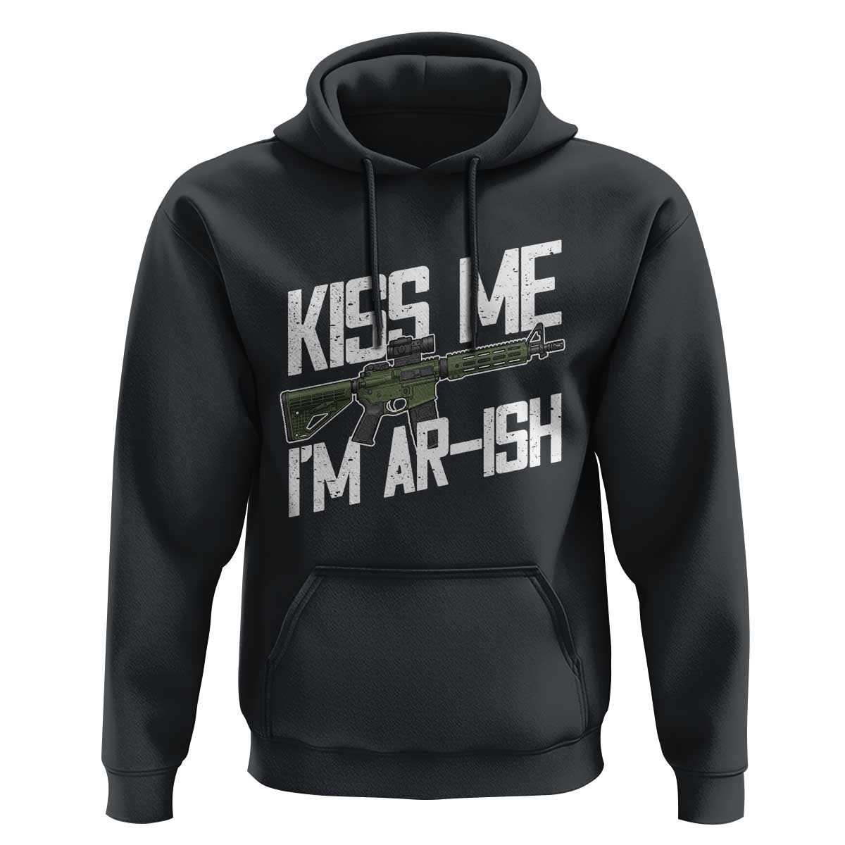 Kiss Me Im ARish Funny St Patricks Day Hoodie Tactical Irish Humor for Gun Enthusiasts