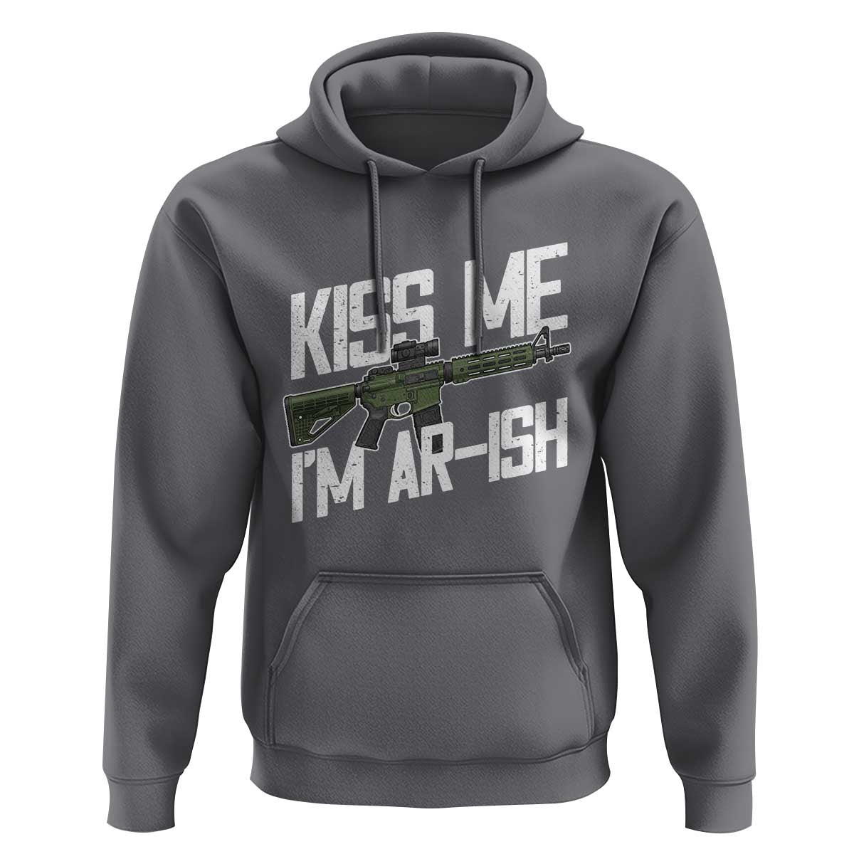 Kiss Me Im ARish Funny St Patricks Day Hoodie Tactical Irish Humor for Gun Enthusiasts