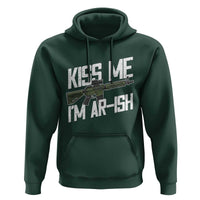 Kiss Me Im ARish Funny St Patricks Day Hoodie Tactical Irish Humor for Gun Enthusiasts