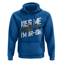 Kiss Me Im ARish Funny St Patricks Day Hoodie Tactical Irish Humor for Gun Enthusiasts