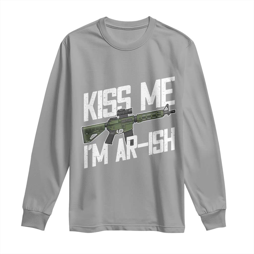Kiss Me Im ARish Funny St Patricks Day Long Sleeve Shirt Tactical Irish Humor for Gun Enthusiasts