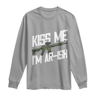 Kiss Me Im ARish Funny St Patricks Day Long Sleeve Shirt Tactical Irish Humor for Gun Enthusiasts