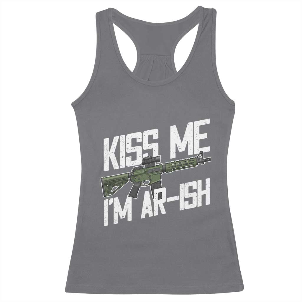 Kiss Me Im ARish Funny St Patricks Day Racerback Tank Top Tactical Irish Humor for Gun Enthusiasts