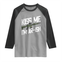 Kiss Me Im ARish Funny St Patricks Day Raglan Shirt Tactical Irish Humor for Gun Enthusiasts
