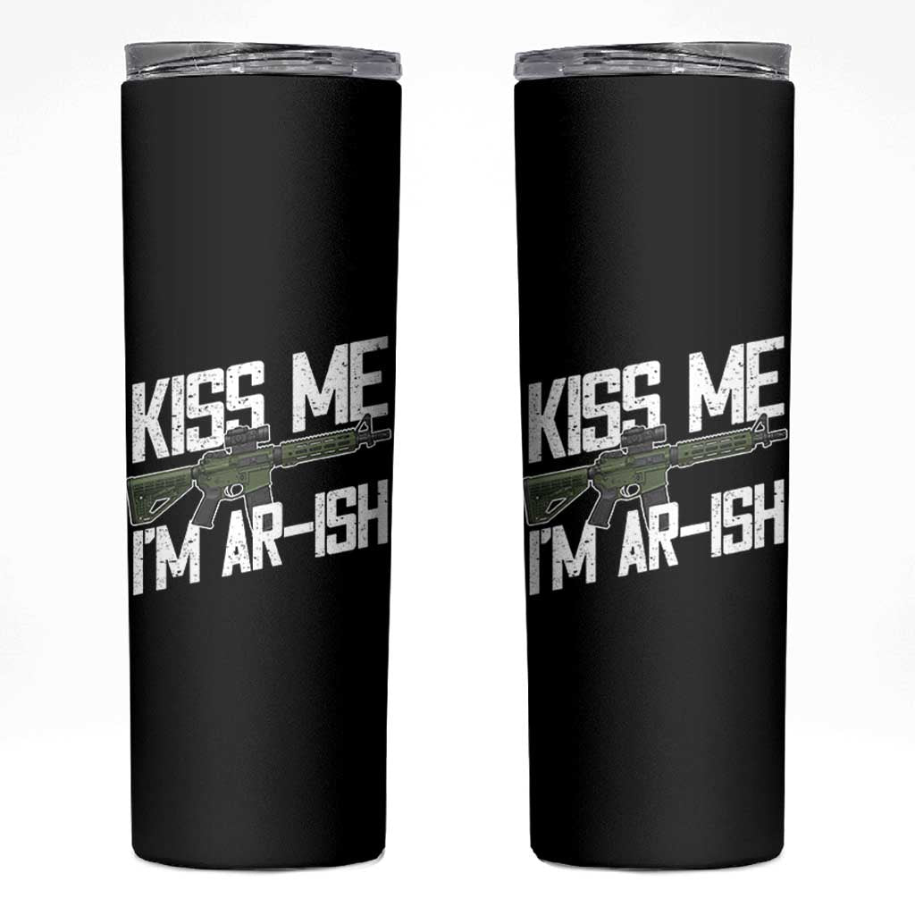 Kiss Me Im ARish Funny St Patricks Day Skinny Tumbler Tactical Irish Humor for Gun Enthusiasts