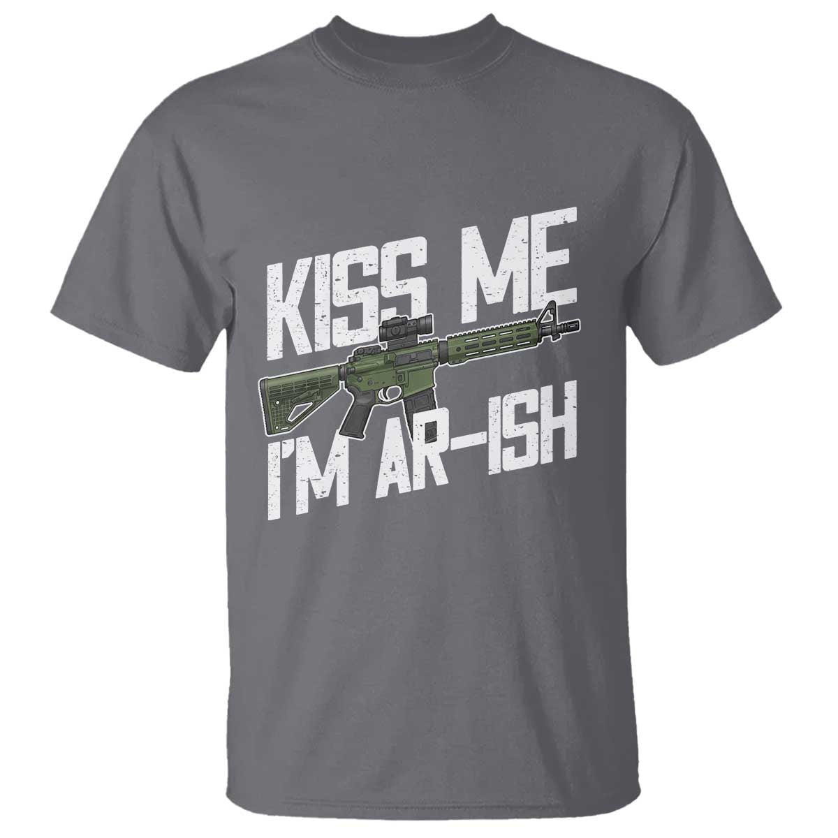 Kiss Me Im ARish Funny St Patricks Day T Shirt Tactical Irish Humor for Gun Enthusiasts