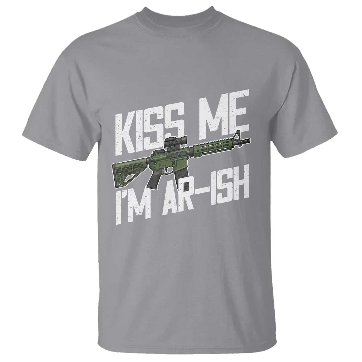 Kiss Me Im ARish Funny St Patricks Day T Shirt Tactical Irish Humor for Gun Enthusiasts