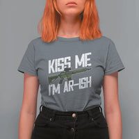 Kiss Me Im ARish Funny St Patricks Day T Shirt For Women Tactical Irish Humor for Gun Enthusiasts