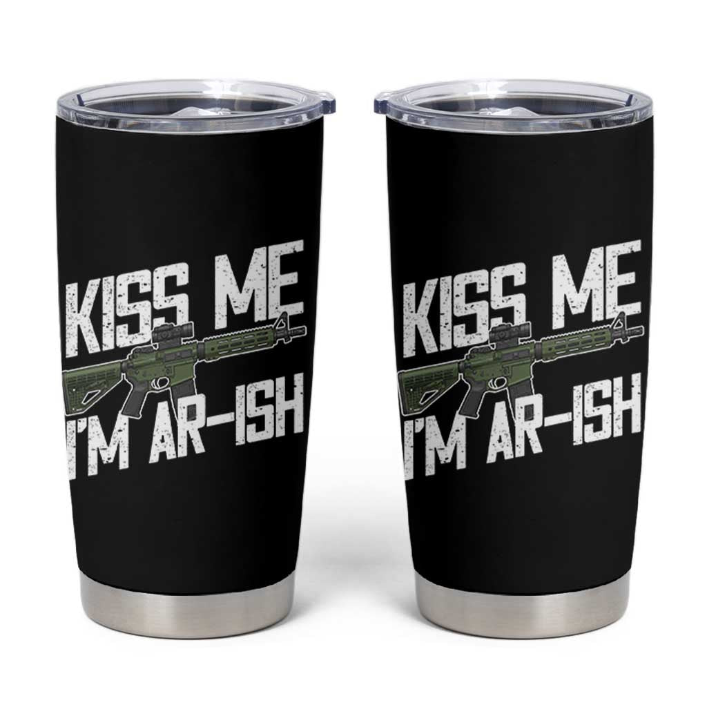 Kiss Me Im ARish Funny St Patricks Day Tumbler Cup Tactical Irish Humor for Gun Enthusiasts