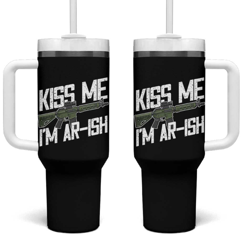 Kiss Me Im ARish Funny St Patricks Day Tumbler With Handle Tactical Irish Humor for Gun Enthusiasts