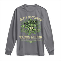 Dirty Sanchezs Tacos and Beer Funny Fiesta Long Sleeve Shirt Cerveza Cold as Your Exes Heart Mexican Party Humor