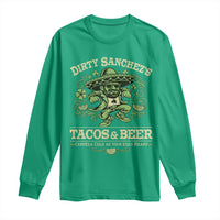 Dirty Sanchezs Tacos and Beer Funny Fiesta Long Sleeve Shirt Cerveza Cold as Your Exes Heart Mexican Party Humor