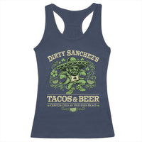 Dirty Sanchezs Tacos and Beer Funny Fiesta Racerback Tank Top Cerveza Cold as Your Exes Heart Mexican Party Humor