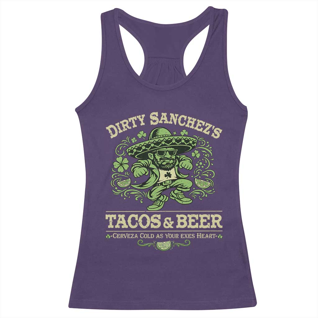 Dirty Sanchezs Tacos and Beer Funny Fiesta Racerback Tank Top Cerveza Cold as Your Exes Heart Mexican Party Humor