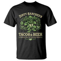 Dirty Sanchezs Tacos and Beer Funny Fiesta T Shirt Cerveza Cold as Your Exes Heart Mexican Party Humor