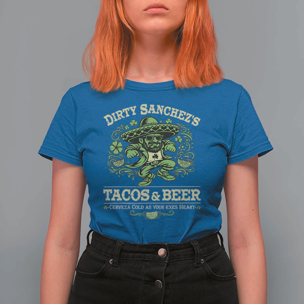 Dirty Sanchezs Tacos and Beer Funny Fiesta T Shirt For Women Cerveza Cold as Your Exes Heart Mexican Party Humor
