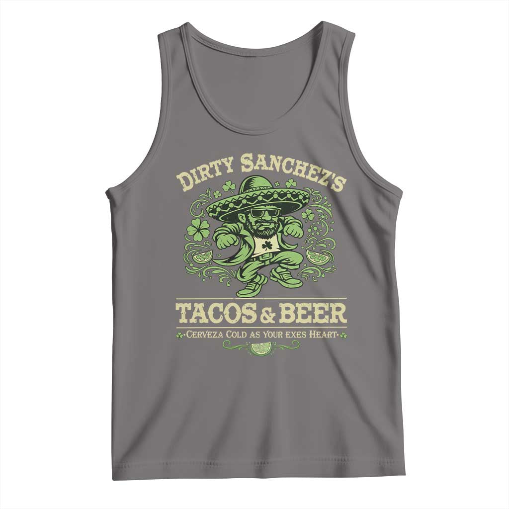 Dirty Sanchezs Tacos and Beer Funny Fiesta Tank Top Cerveza Cold as Your Exes Heart Mexican Party Humor
