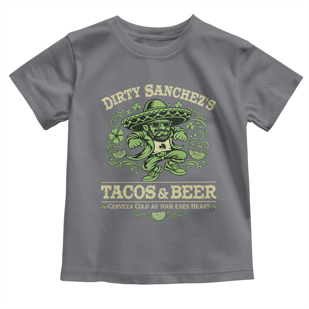Dirty Sanchezs Tacos and Beer Funny Fiesta Toddler T Shirt Cerveza Cold as Your Exes Heart Mexican Party Humor
