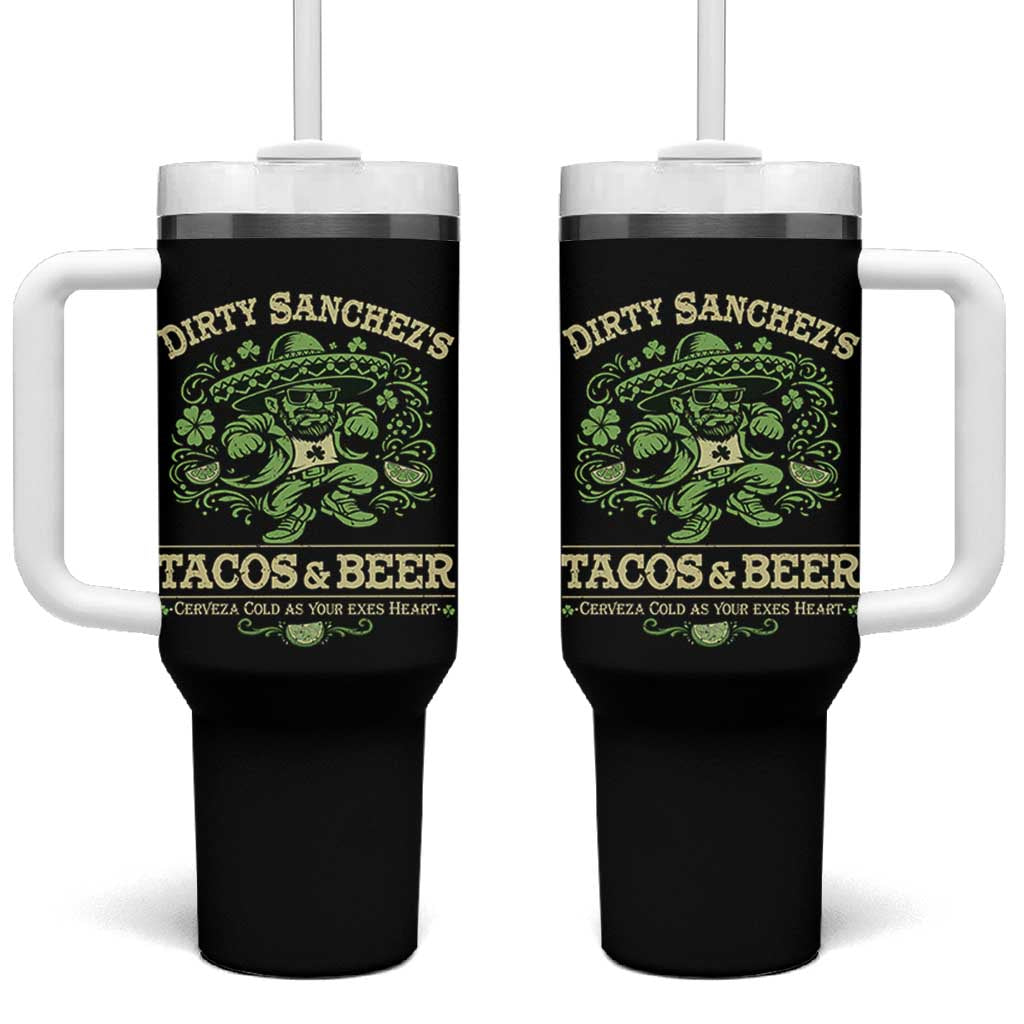 Dirty Sanchezs Tacos and Beer Funny Fiesta Tumbler With Handle Cerveza Cold as Your Exes Heart Mexican Party Humor