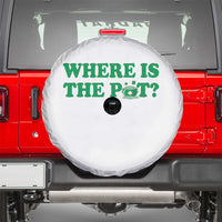 Where Is The Pot Funny St Patricks Day Spare Tire Cover Lucky Clover Irish Drinking Humor