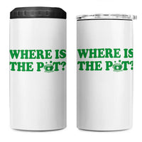 Where Is The Pot Funny St Patricks Day 4 in 1 Can Cooler Tumbler Lucky Clover Irish Drinking Humor