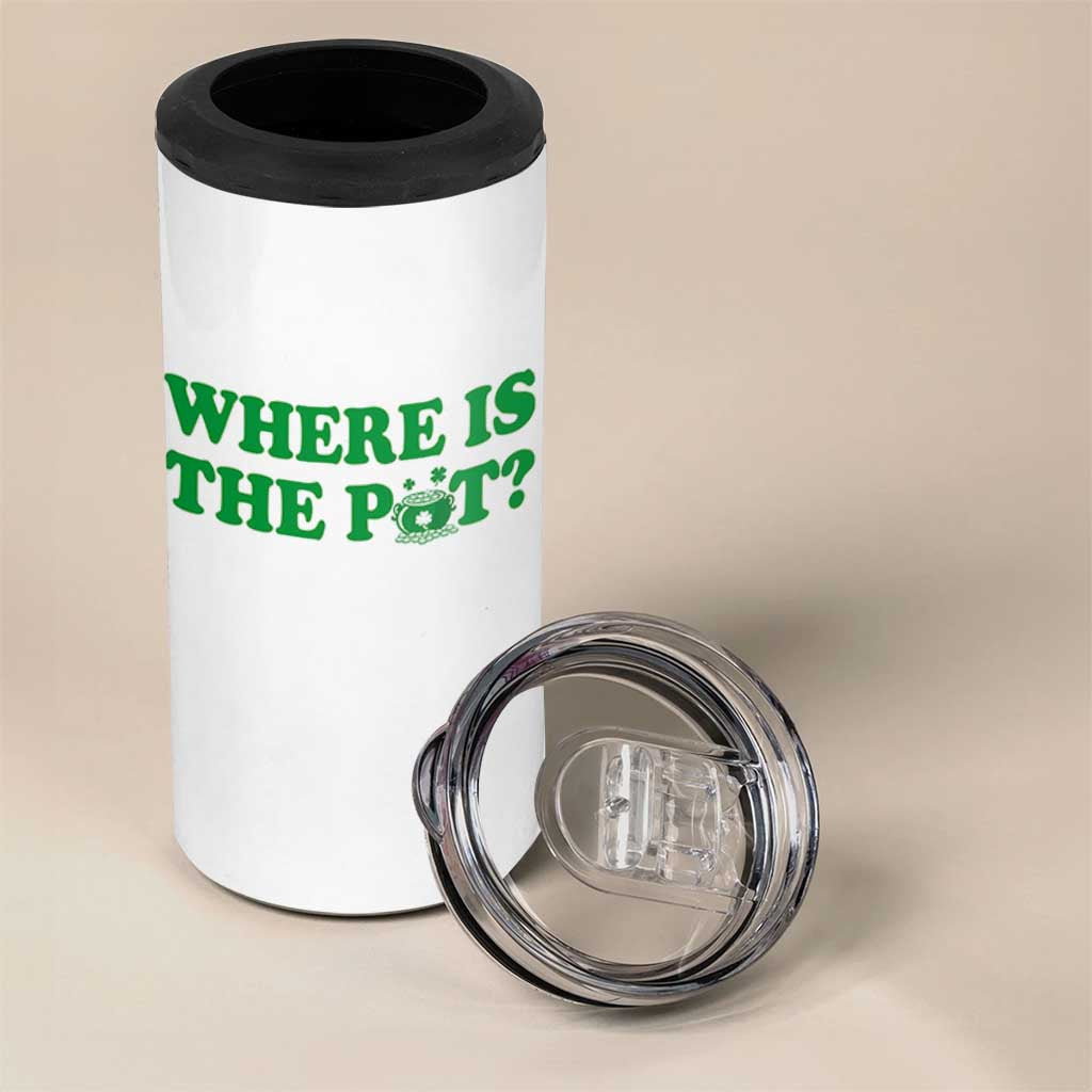 Where Is The Pot Funny St Patricks Day 4 in 1 Can Cooler Tumbler Lucky Clover Irish Drinking Humor