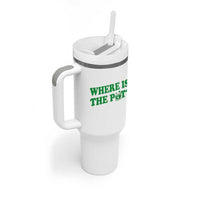 Where Is The Pot Funny St Patricks Day Tumbler With Handle Lucky Clover Irish Drinking Humor