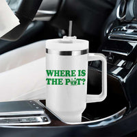 Where Is The Pot Funny St Patricks Day Tumbler With Handle Lucky Clover Irish Drinking Humor