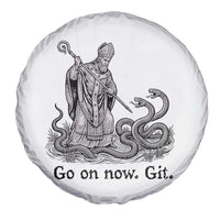 Go On Now Git Funny Saint Patrick Banishing Snakes Spare Tire Cover Irish History Humor St Patricks Day