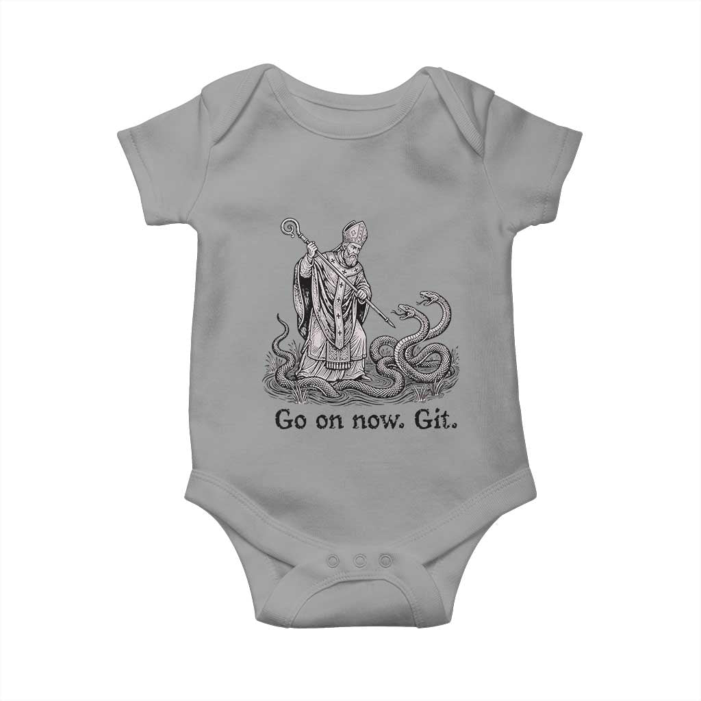 Go On Now Git Funny Saint Patrick Banishing Snakes Baby Onesie Irish History Humor St Patricks Day